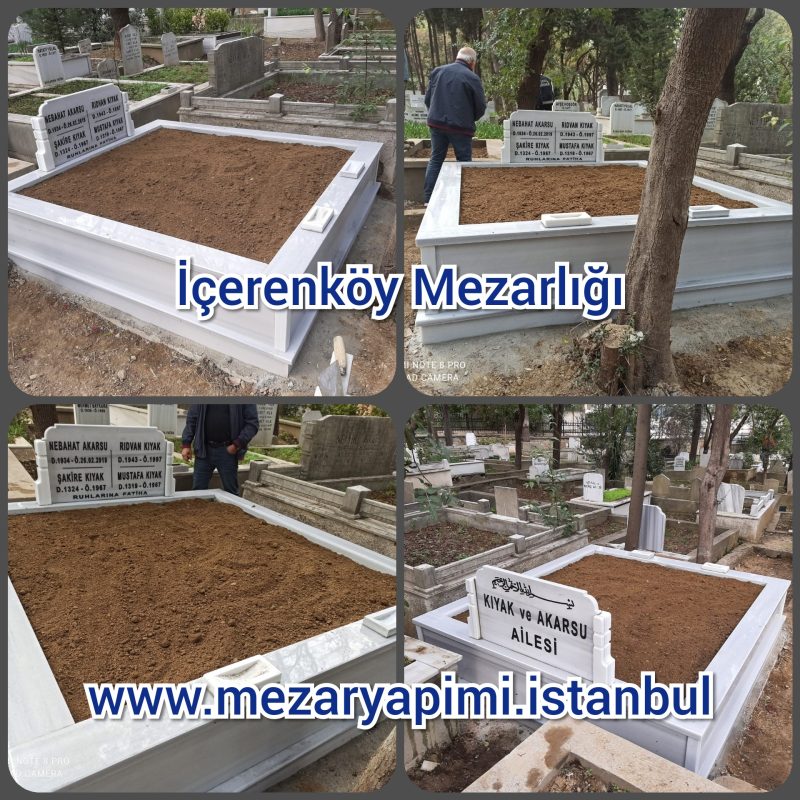 icerenkoy Mezarligi Mezar Yapimi Kiyak Ailesi
